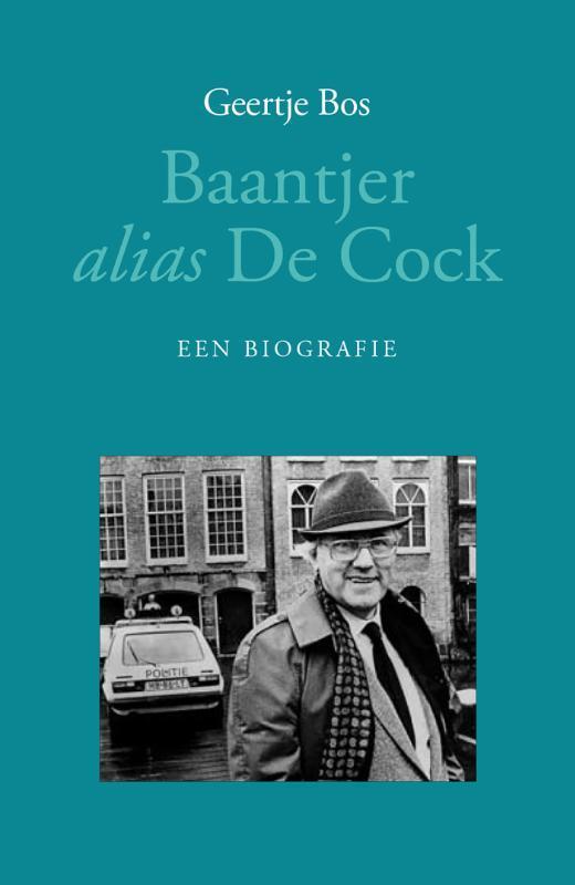 Baantjer alias De Cock 9789026171376 Geertje Bos, Boeken, Literatuur, Zo goed als nieuw, Verzenden