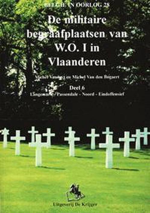 De militaire begraafplaatsen van WO I in Vlaanderen / 6 /, Boeken, Oorlog en Militair, Zo goed als nieuw, Verzenden
