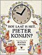 Hoe laat is het, Pieter Konijn ? 9789041007100, Boeken, Kinderboeken | Baby's en Peuters, Verzenden, Gelezen, Beatrix Potter