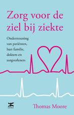 Zorg voor de ziel bij ziekte 9789021549071 Thomas Moore, Boeken, Verzenden, Zo goed als nieuw, Thomas Moore