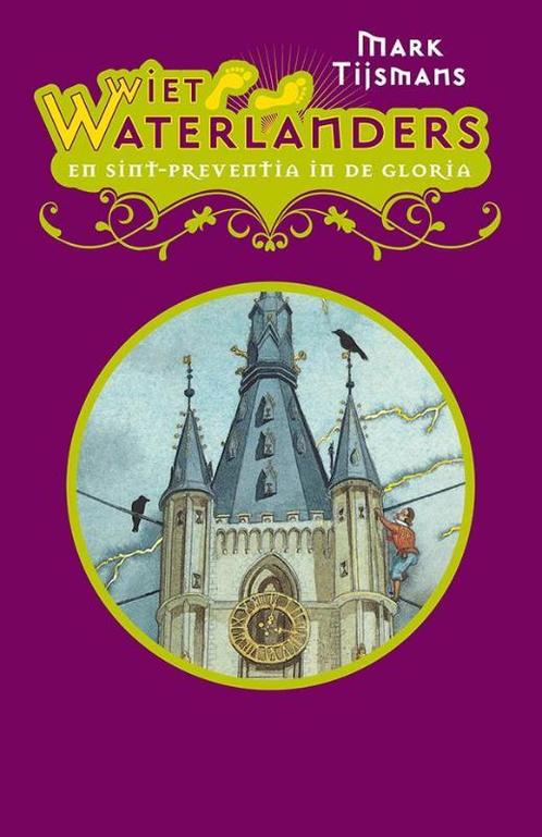 Sint-Preventia in de gloria / Wiet Waterlanders / 3, Boeken, Kinderboeken | Jeugd | 10 tot 12 jaar, Zo goed als nieuw, Verzenden