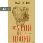 De stad in je hoofd 9789029549844 Tessa de Loo, Boeken, Verzenden, Gelezen, Tessa de Loo