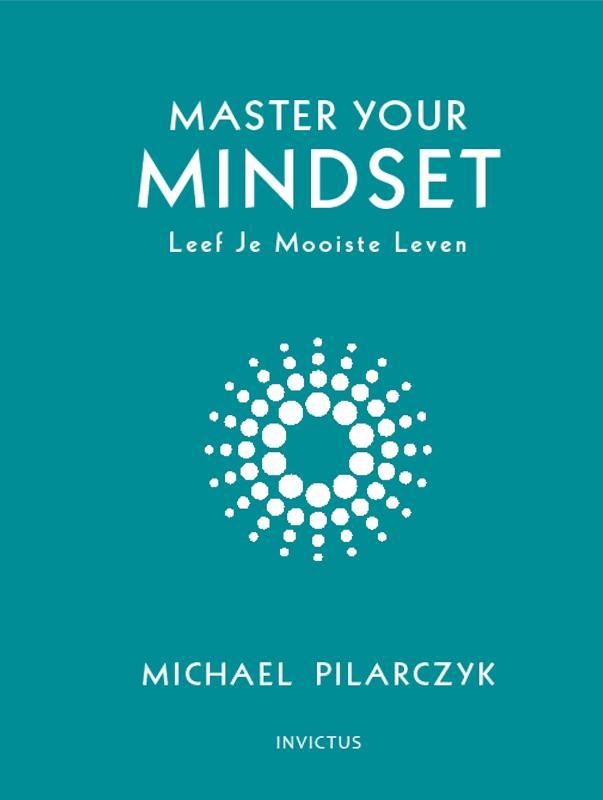 Master your mindset 9789079679560 Michael Pilarczyk, Boeken, Psychologie, Gelezen, Verzenden