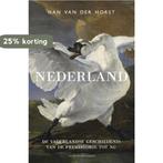 Nederland 9789035137189 Han van der Horst, Boeken, Geschiedenis | Nationaal, Verzenden, Gelezen, Han van der Horst