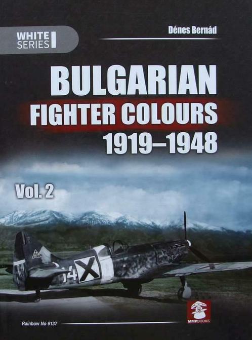 Boek :: Bulgarian Fighter Colours 1919-1948 Vol. 2, Collections, Aviation, Envoi