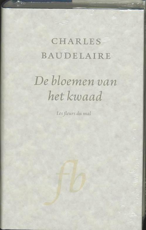 De Bloemen Van Het Kwaad 9789028250338, Livres, Poèmes & Poésie, Envoi