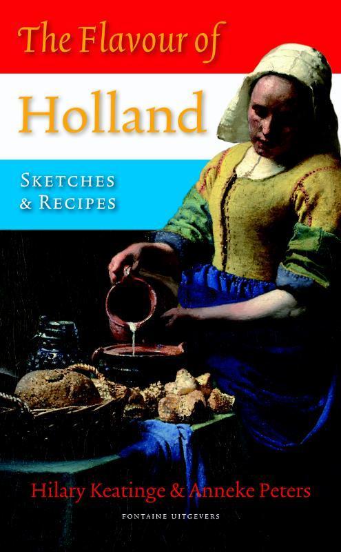 Flavour of Holland 9789060973707 H. Keatinge, Boeken, Taal | Engels, Zo goed als nieuw, Verzenden