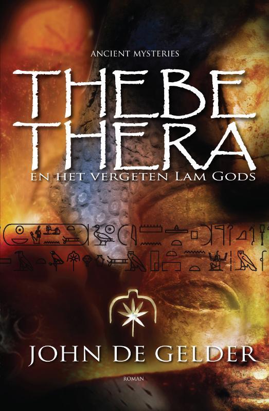 Thebe-Thera en het vergeten Lam Gods 9789049400842, Boeken, Historische romans, Gelezen, Verzenden