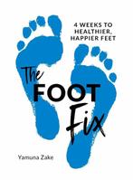 The Foot Fix 9781786784537 Yamuna Zake, Verzenden, Gelezen, Yamuna Zake
