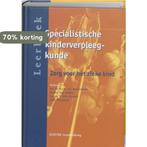 Leerboek specialistische kinderverpleegkunde 9789035228306, Boeken, Verzenden, Gelezen