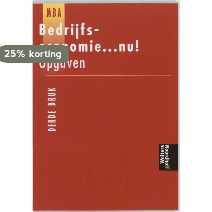 Bedrijfseconomie ... nu ! Opgaven 9789001183257 H. Fuchs, Livres, Livres scolaires, Envoi