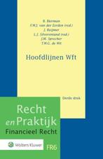 Recht en praktijk - Hoofdlijnen wft 9789013131628, Bart Bierman, Frans van der Eerden, Verzenden