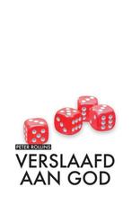 Verslaafd aan God 9789492183514 Peter Rollins, Verzenden, Gelezen, Peter Rollins