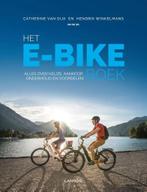 Het E-bike boek 9789401451161 Hendrik Winkelmans, Verzenden, Hendrik Winkelmans