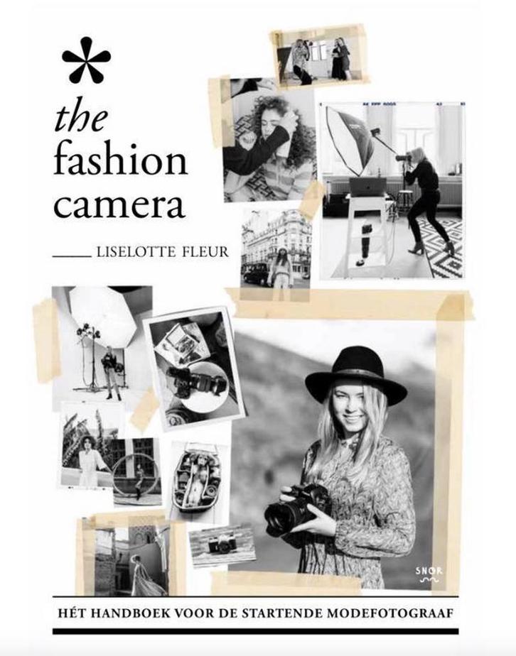 The fashion camera 9789463140836 Liselotte Fleur, Boeken, Kunst en Cultuur | Fotografie en Design, Zo goed als nieuw, Verzenden