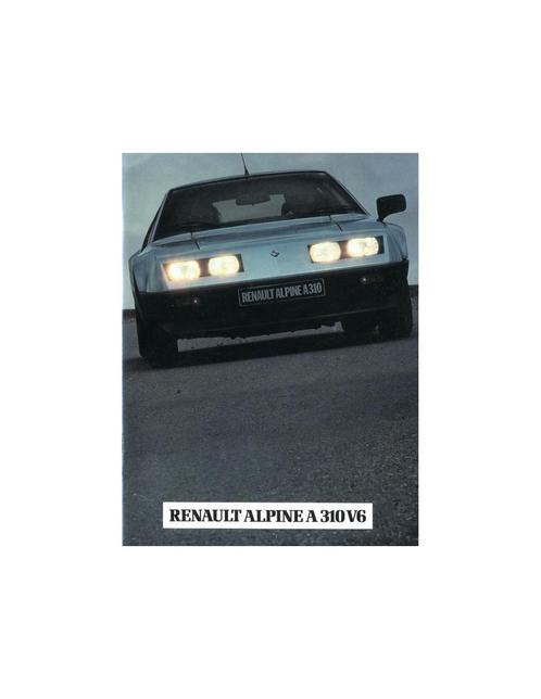 1981 ALPINE A310 V6 BROCHURE NEDERLANDS, Boeken, Auto's | Folders en Tijdschriften, Ophalen of Verzenden