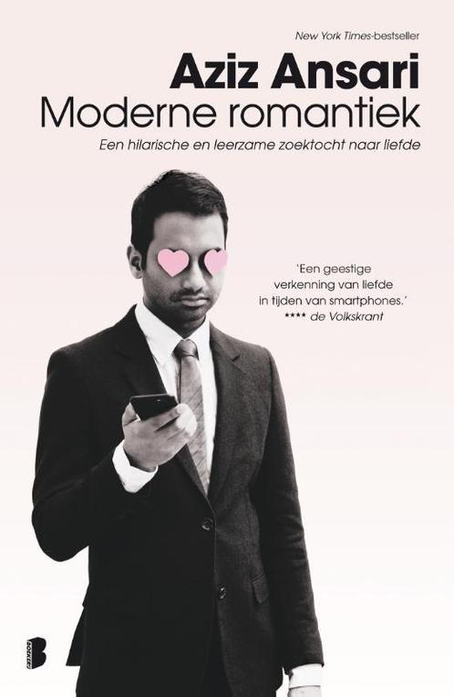 Moderne romantiek 9789022576281 Aziz Ansari, Boeken, Psychologie, Zo goed als nieuw, Verzenden