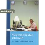 Nieuwsberichten Schrijven 9789047300557 P. van der Bijl, Boeken, Verzenden, Zo goed als nieuw, P. van der Bijl