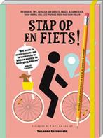 Stap op en FIETS! 9789463330480 Susanne Groeneveld, Verzenden, Zo goed als nieuw, Susanne Groeneveld