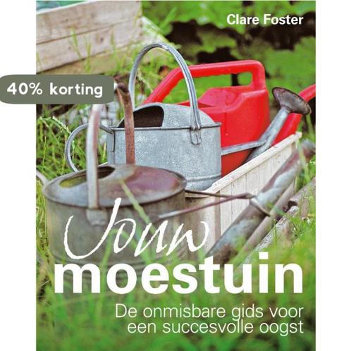Jouw moestuin 9789047503378 C. Foster, Boeken, Hobby en Vrije tijd, Gelezen, Verzenden