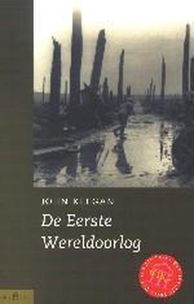 De eerste wereldoorlog / Olympus 9789025416003 John Keegan, Boeken, Geschiedenis | Wereld, Zo goed als nieuw, Verzenden