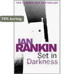 Set in Darkness 9780752877228 Ian Rankin, Boeken, Verzenden, Gelezen, Ian Rankin