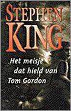 Het meisje dat hield van Tom Gordon 9789024536443, Verzenden, Gelezen, Stephen King