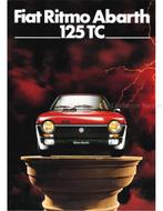 1982 FIAT RITMO ABARTH 125 TC BROCHURE FRANS, Livres, Autos | Brochures & Magazines