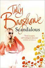 Scandalous 9780007326518 Tilly Bagshawe, Boeken, Verzenden, Zo goed als nieuw, Tilly Bagshawe