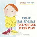 Van je ras, ras, ras, twee voetjes in een plas 9789462914131, Boeken, Verzenden, Gelezen, Riet Wille