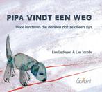 Pipa vindt een weg 9789044130744 Lies Ledegen, Boeken, Studieboeken en Cursussen, Verzenden, Zo goed als nieuw, Lies Ledegen