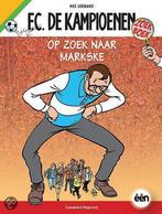FC De Kampioenen Op zoek naar Markse / F.C. De Kampioenen, Boeken, Verzenden, Gelezen, Hec Leemans