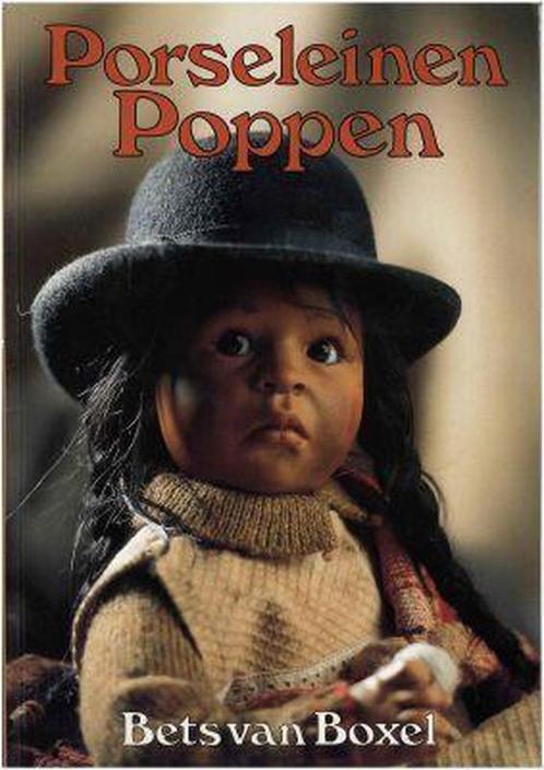 Porseleinen poppen zelf maken 9789070519414 B. van Boxel, Boeken, Hobby en Vrije tijd, Gelezen, Verzenden