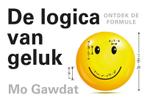 De logica van geluk 9789049807542, Boeken, Gelezen, Mo Gawdat, Verzenden