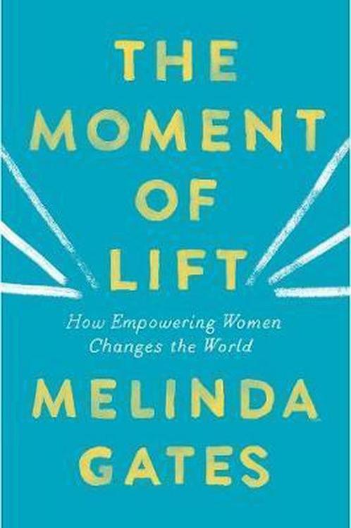 The Moment of Lift : How Empowering Women Changes the World, Livres, Livres Autre, Envoi