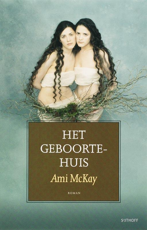 Het geboortehuis 9789024556199 A. MacKay, Boeken, Romans, Gelezen, Verzenden