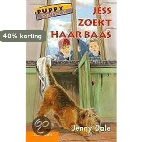 Puppy Patrol / Jess zoekt haar baas / Ster-serie J. Dale, Boeken, Kinderboeken | Jeugd | onder 10 jaar, Zo goed als nieuw, Verzenden
