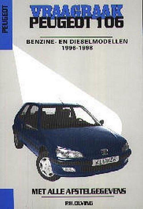 Vraagbaak Peugeot 106 1991 - 1994 9789020129014, Boeken, Auto's | Boeken, Gelezen, Verzenden