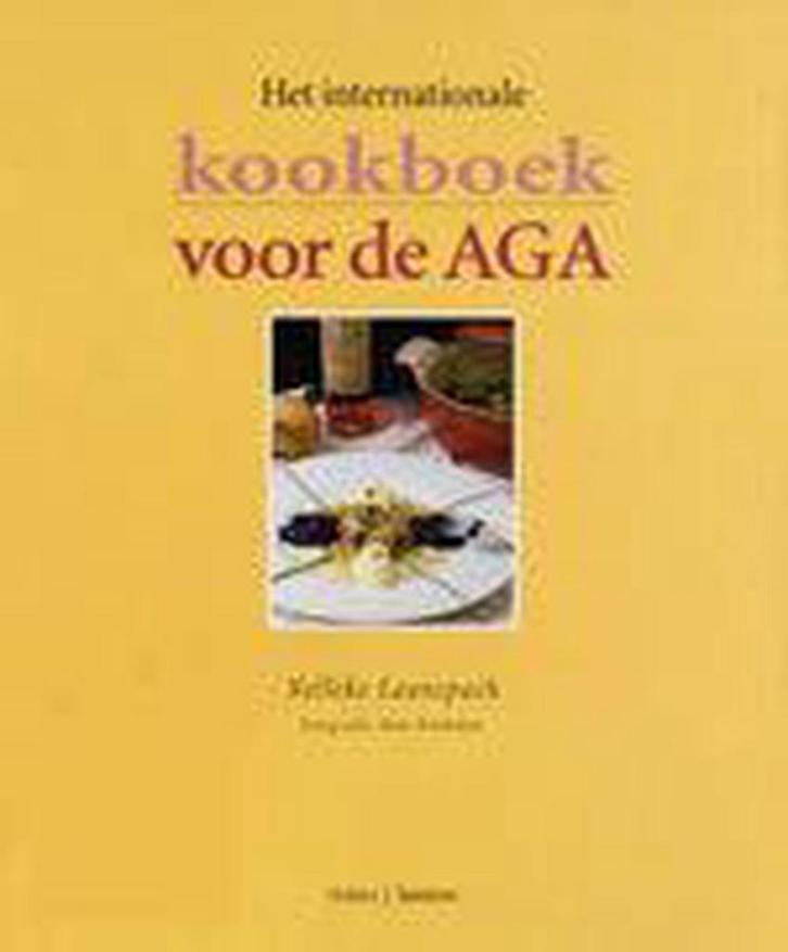 Het internationale kookboek voor de Aga 9789062559138, Livres, Livres de cuisine, Envoi