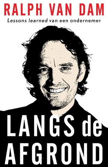 Langs de afgrond 9789089654052 Ralph van Dam, Verzenden, Ralph van Dam