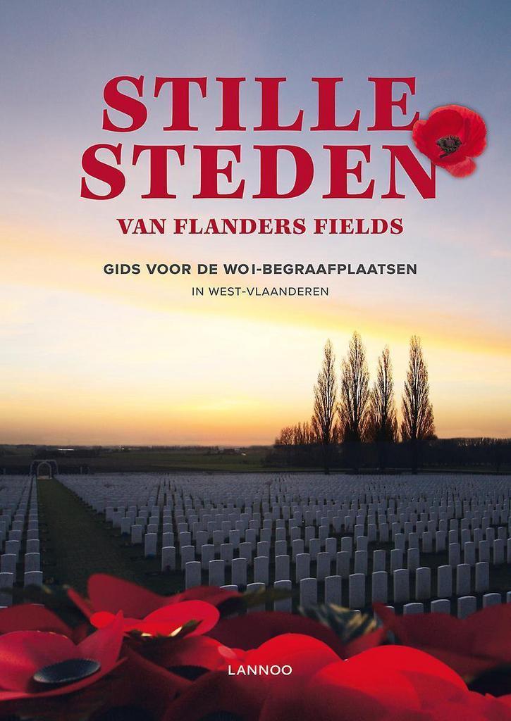 Stille steden van Flanders Fields 9789401408561, Boeken, Geschiedenis | Wereld, Zo goed als nieuw, Verzenden