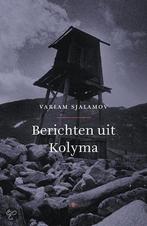 Berichten uit Kolyma 9789023417071 V. Sjalamov, Boeken, Verzenden, Zo goed als nieuw, V. Sjalamov