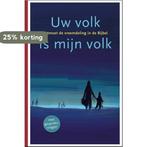 Uw volk is mijn volk 9789089121189 Clazien Verheul, Boeken, Verzenden, Gelezen, Clazien Verheul