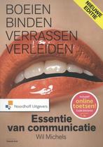 Essentie van communicatie 9789001818975 Wil Michels, Boeken, Verzenden, Zo goed als nieuw, Wil Michels