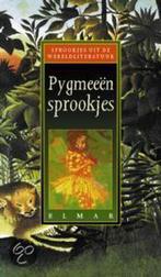 Pygmeeen sprookjes / Sprookjes uit de wereldliteratuur, Boeken, Verzenden, Zo goed als nieuw