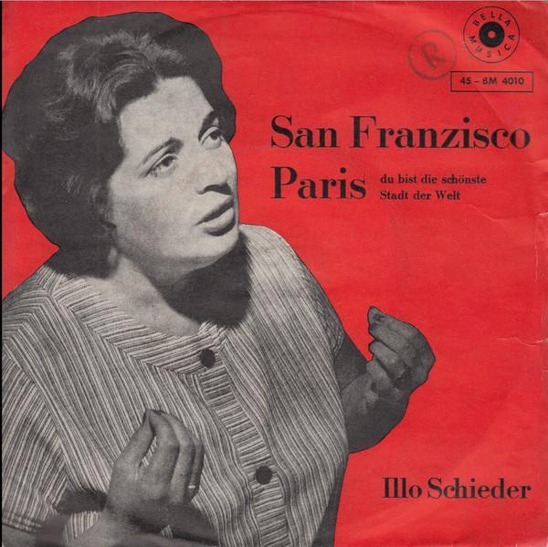 Illo Schieder - San Franzisco / Paris, Du Bist Die Schönste, Cd's en Dvd's, Vinyl | Pop, Gebruikt, Verzenden