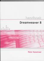 Handboek Dreamweaver 8 9789059402133, Gelezen, Peter Kassenaar, Verzenden