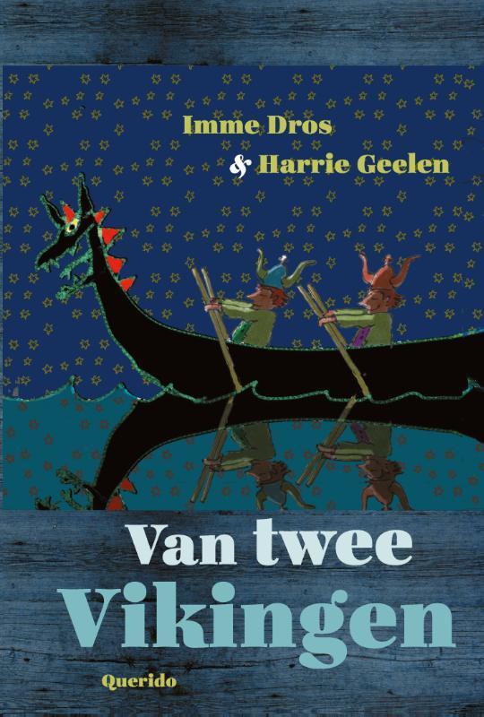 Van twee Vikingen / Van twee… / 2 9789045123745 Imme Dros, Boeken, Kinderboeken | Kleuters, Gelezen, Verzenden