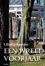Een wreed voorjaar 9789054523581 Lilian Schneider, Verzenden, Gelezen, Lilian Schneider