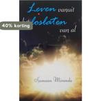 Leven vanuit het loslaten van al 9789462063358, Boeken, Verzenden, Zo goed als nieuw, Sjamaan Miranda